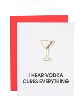 Vodka Cures Everything - Paper Clip Letterpress