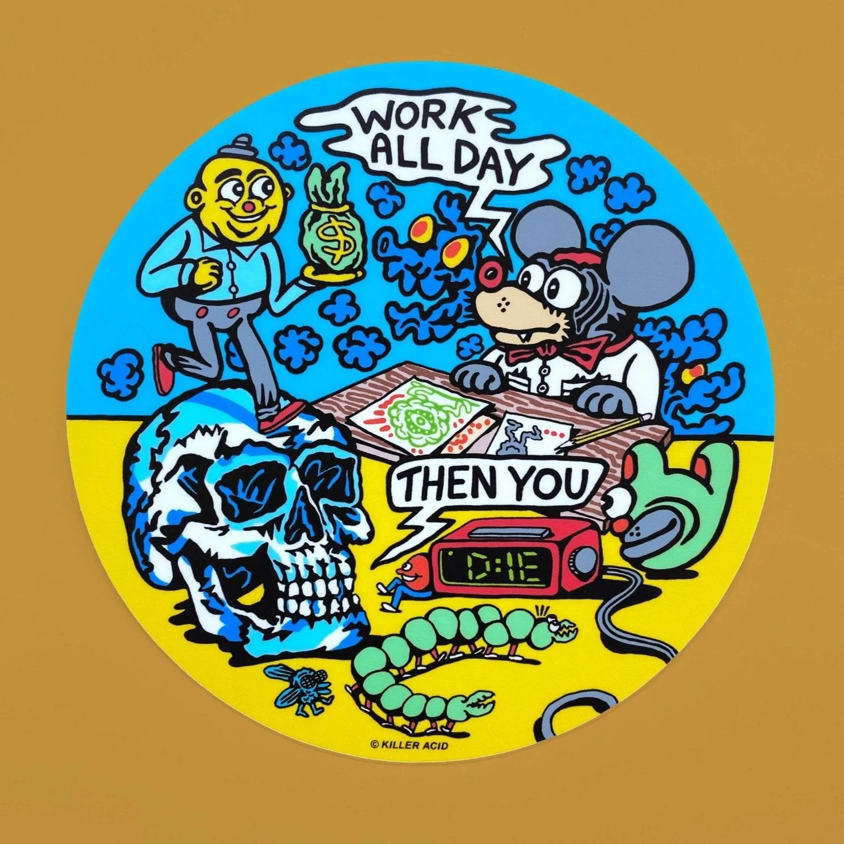 Work All Day Sticker